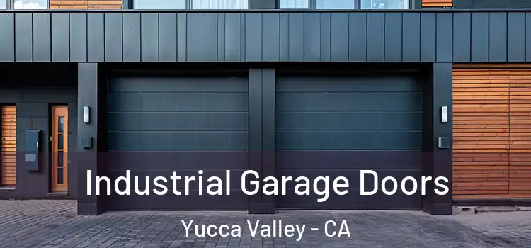  Industrial Garage Doors Yucca Valley - CA